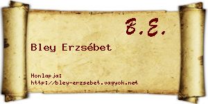 Bley Erzsébet névjegykártya